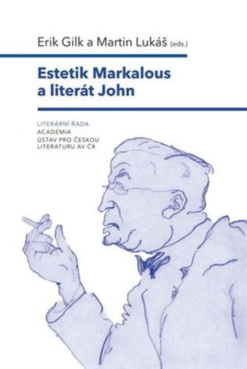 Kniha Estetik Markalous a literát John