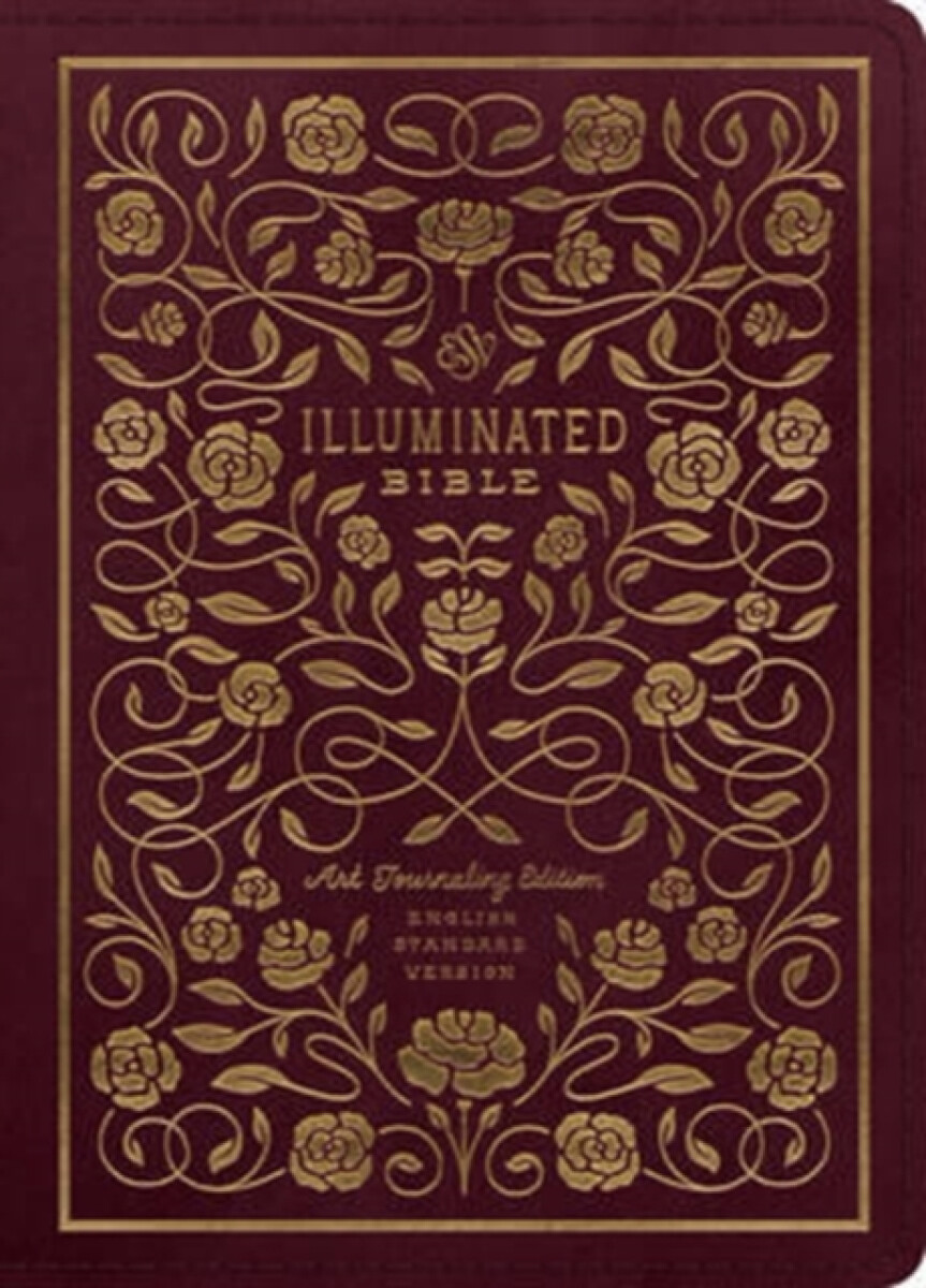ESV Illuminatedâ„¢ Bible, Art Journaling Edition