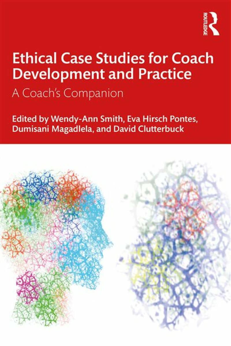 Ethical Case Studies for Coach Development and Practice