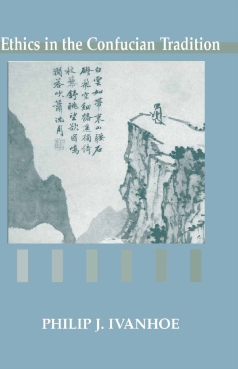 Kniha Ethics in the Confucian Tradition