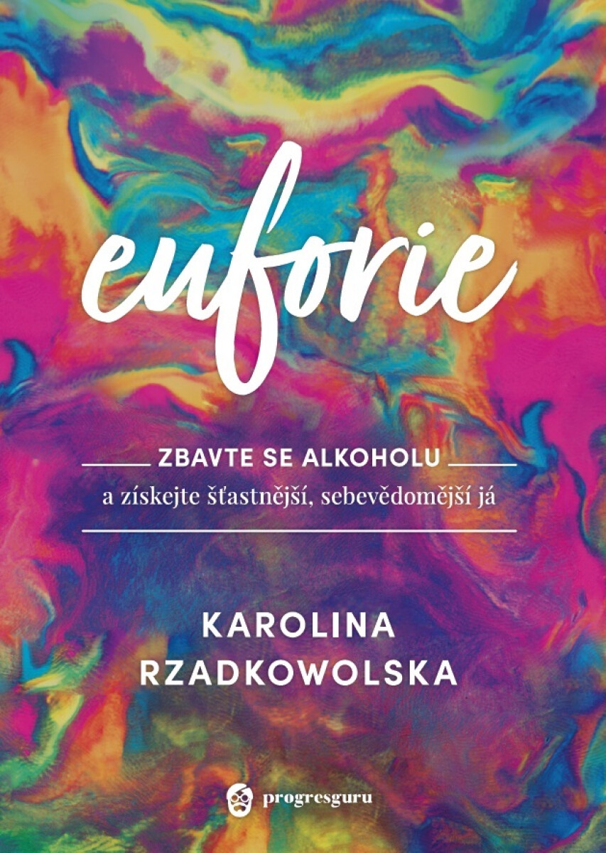 Euforie - Karolina Rzadkowolska