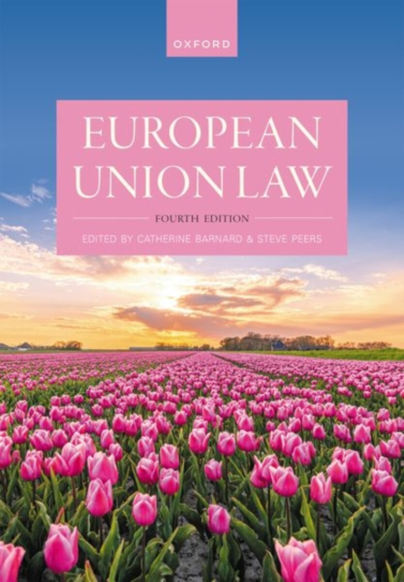 European Union Law - Catherine  Barnard, Steve  Peers