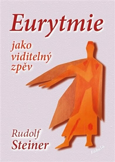 Kniha Eurytmie jako viditelný zpěv