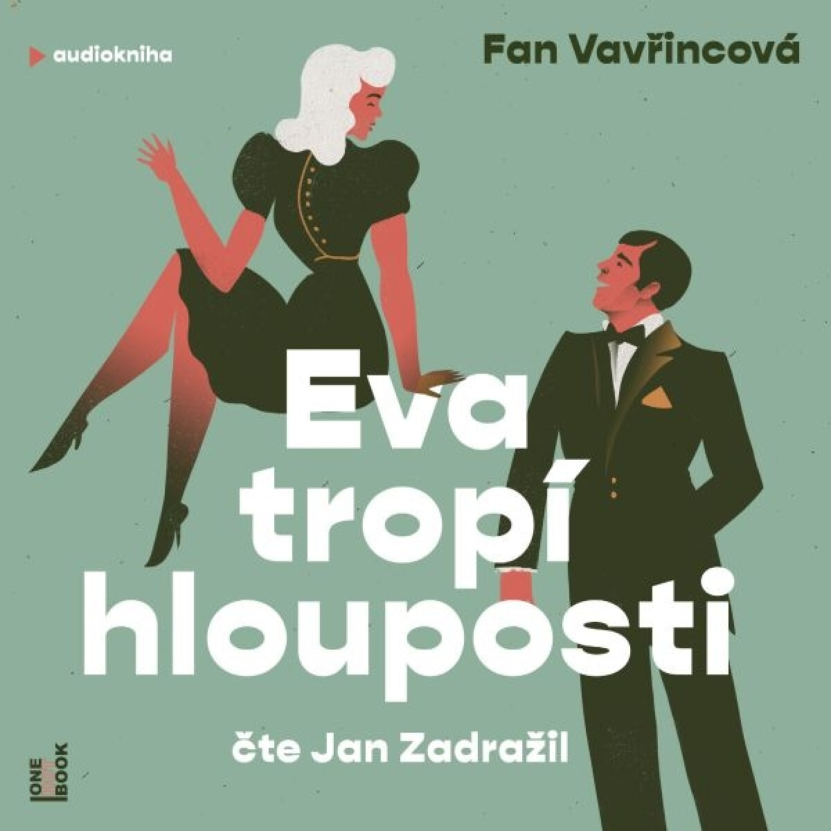 Levně Eva tropí hlouposti - Fan Vavřincová - audiokniha