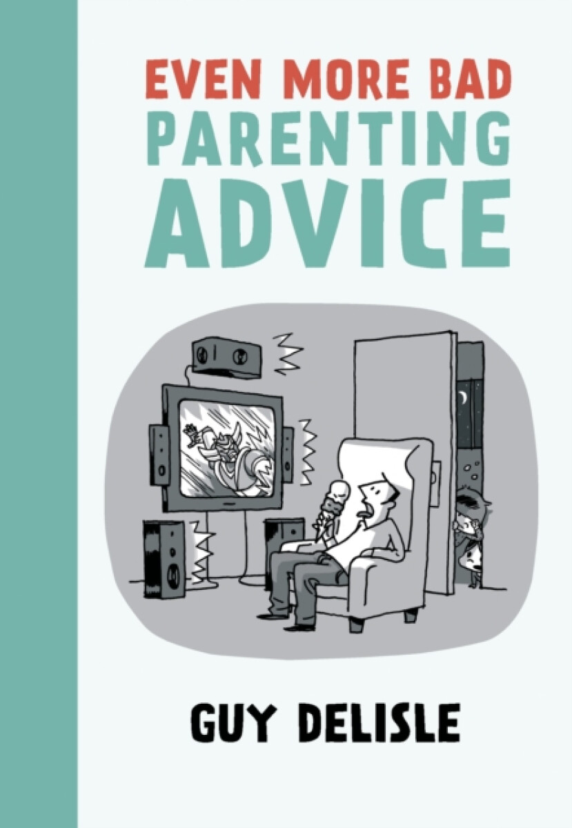 Kniha Even More Bad Parenting Advice