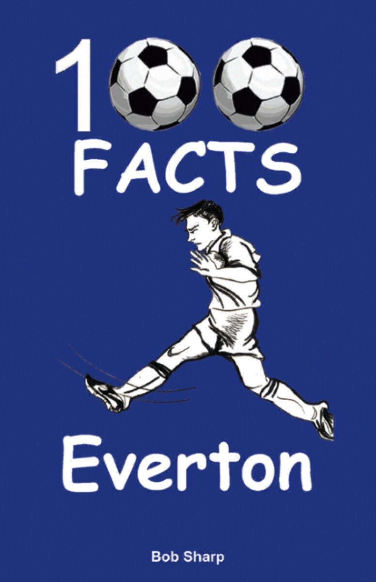 Kniha Everton - 100 Facts