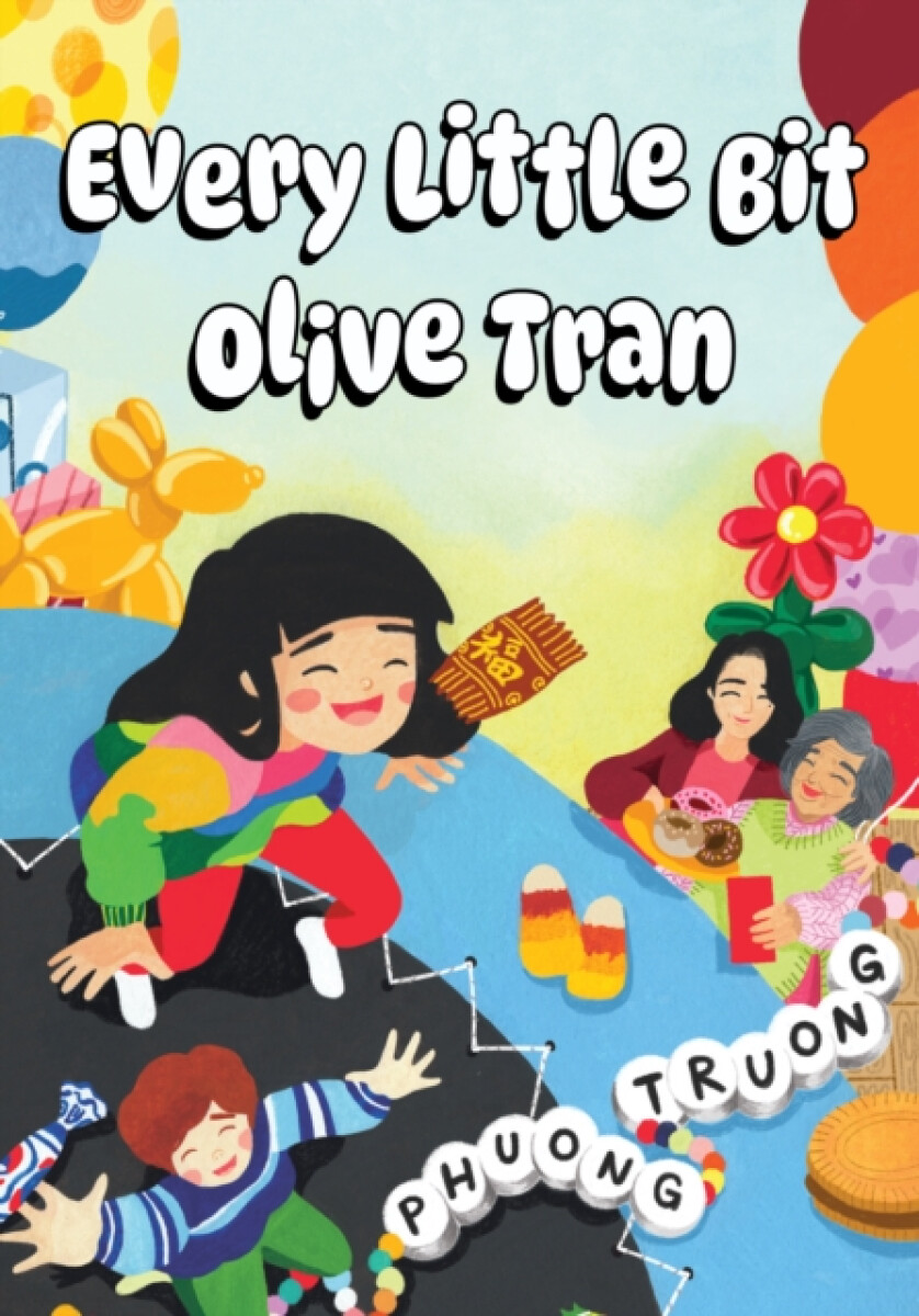 Kniha Every Little Bit Olive Tran