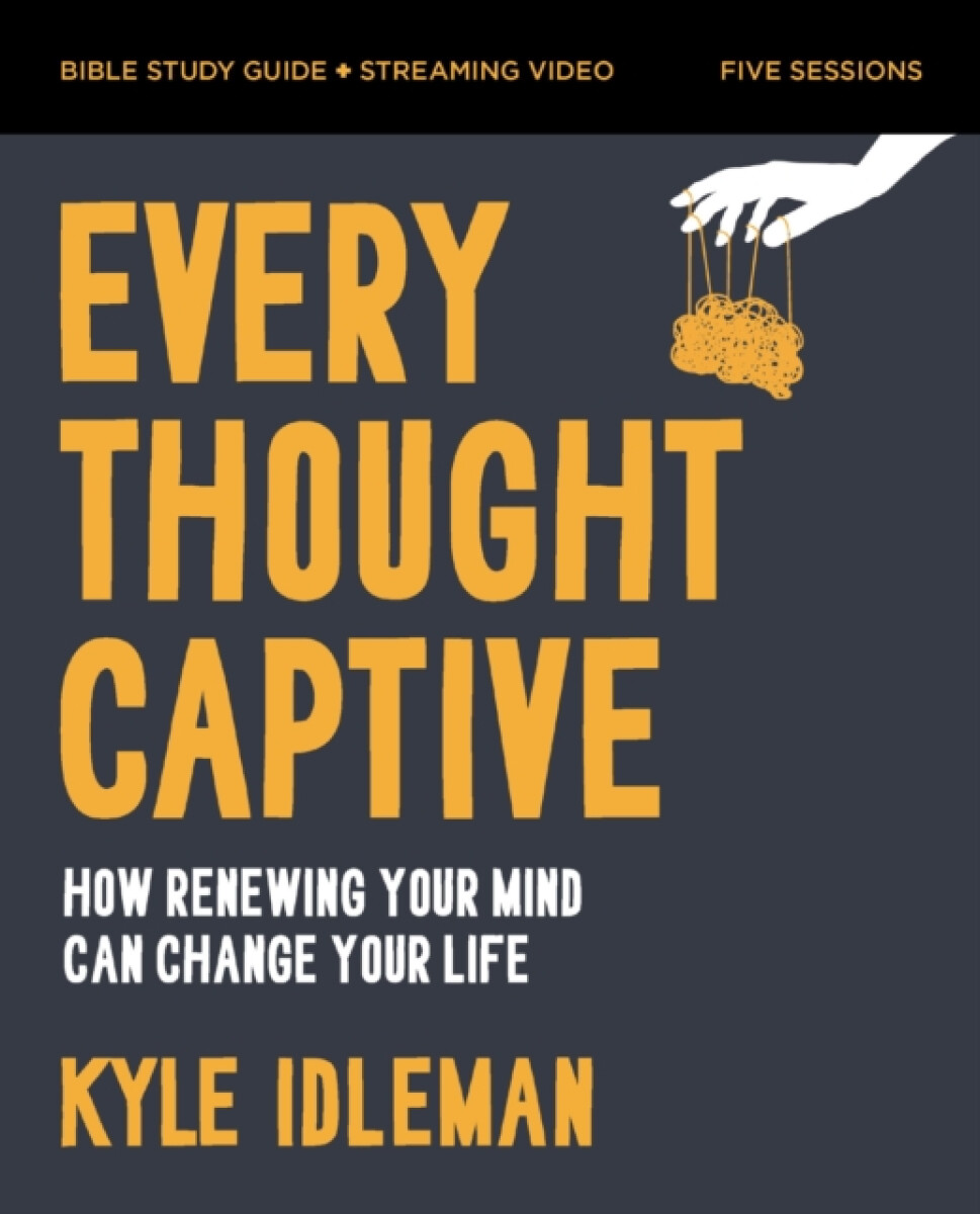 Kniha Every Thought Captive Bible Study Guide plus Streaming Video