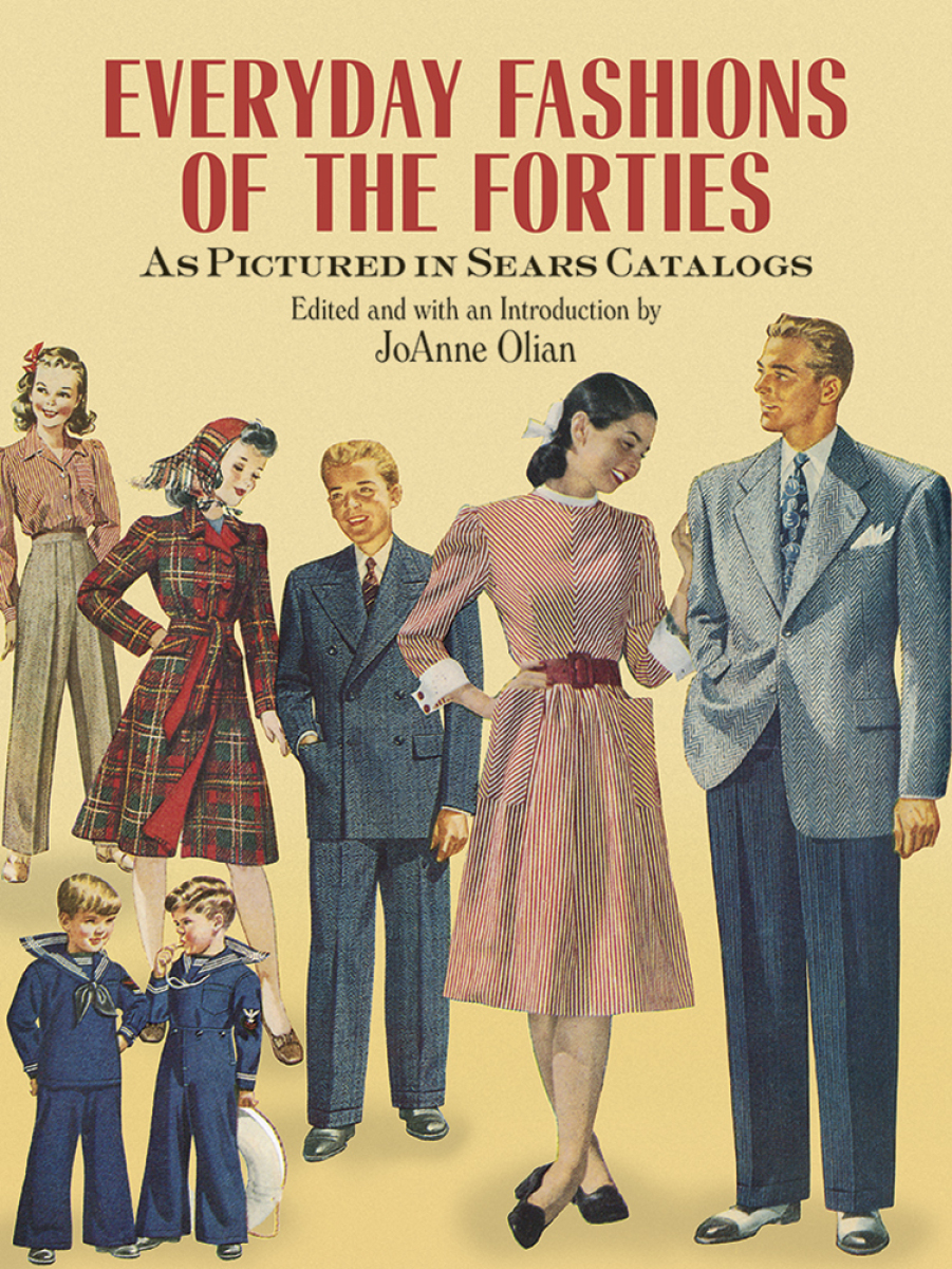 Kniha Everyday Fashions of the Forties As Pictured in Sears Catalogs