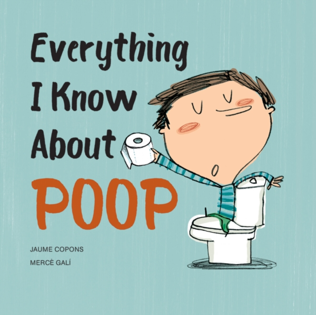 Kniha Everything I Know About Poop