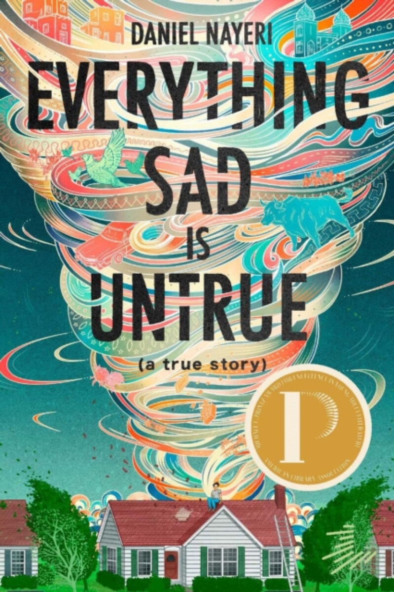 Kniha Everything Sad Is Untrue (a True Story)