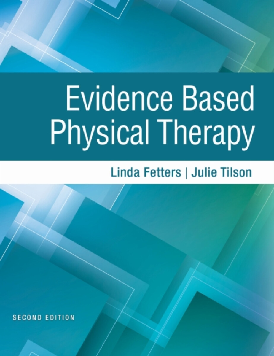 Kniha Evidence Based Physical Therapy