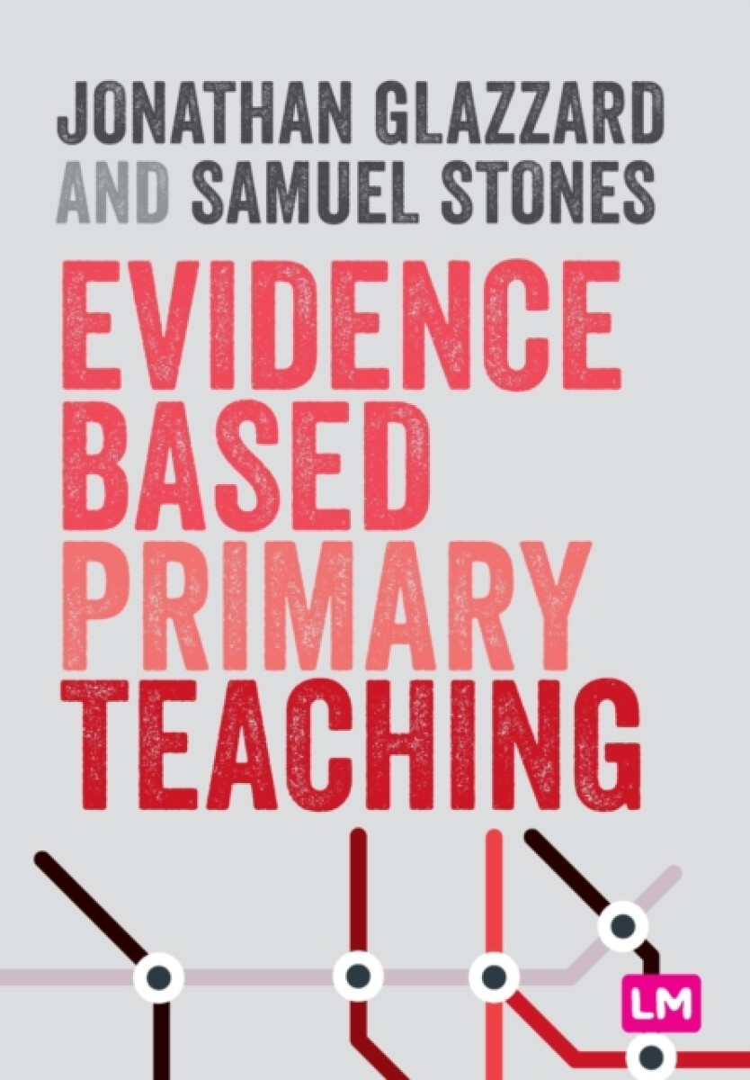 Kniha Evidence Based Primary Teaching