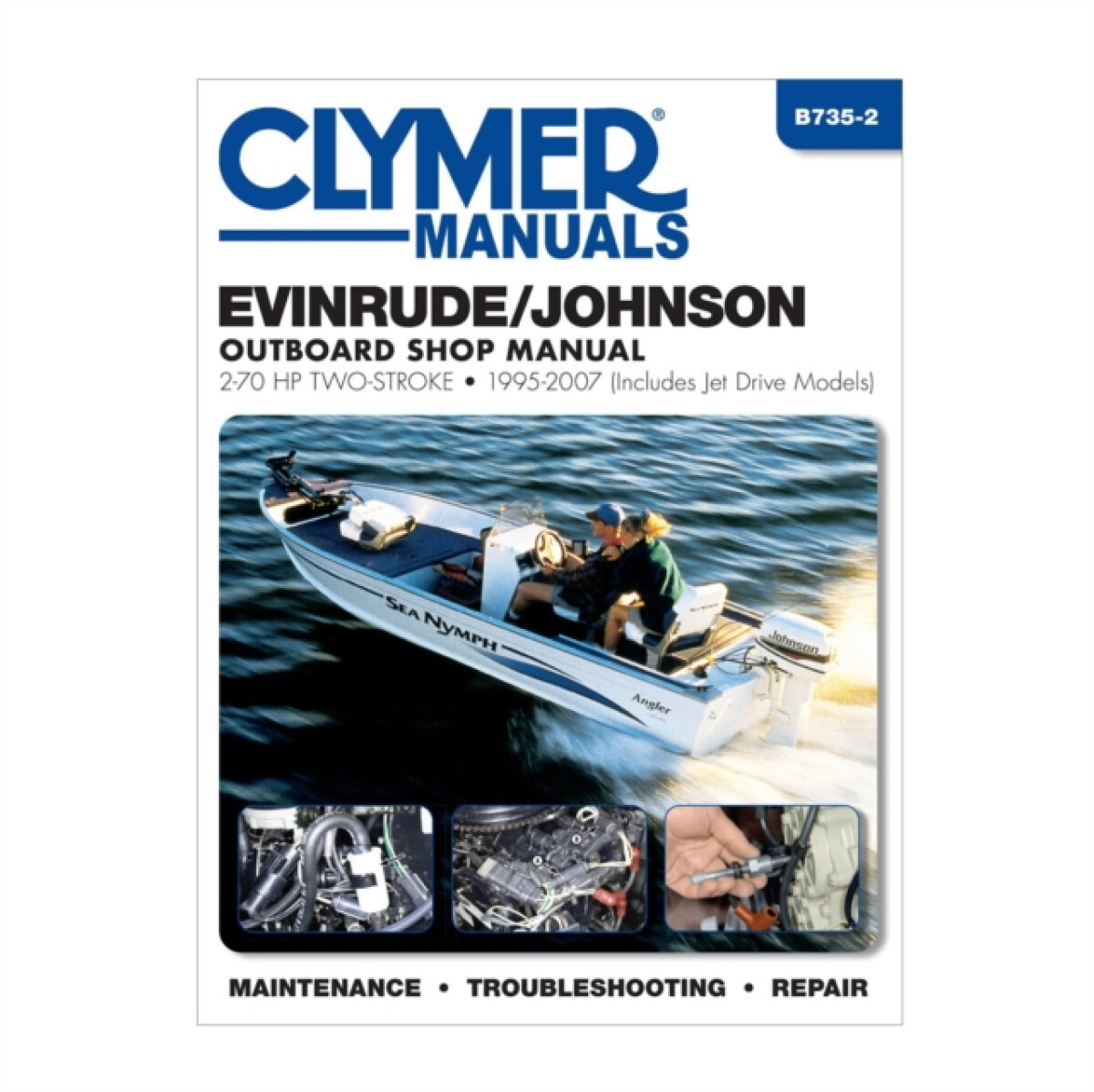 Kniha Evinrude/Johnson 2-70 HP 2-Stroke Outboards Includes Jet Drive Models (1995-2003) Service Repair Manual