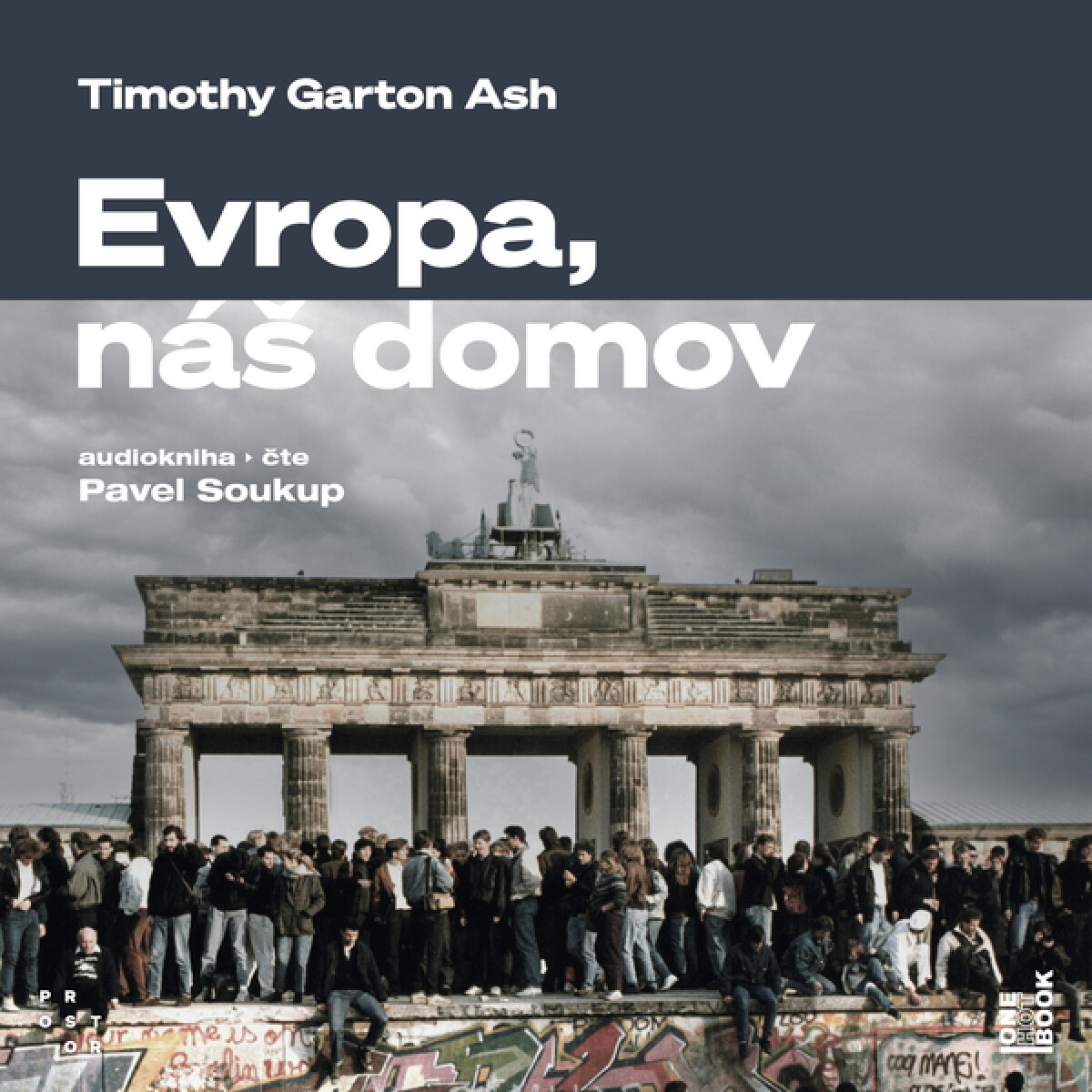 Levně Evropa, náš domov: Od vylodění v Normandii po válku na Ukrajině - Timothy Garton Ash - audiokniha