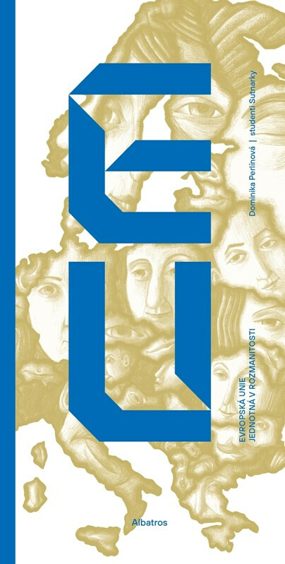 Evropská unie: Jednotná v rozmanitosti koupíte na Knihydobrovsky.cz