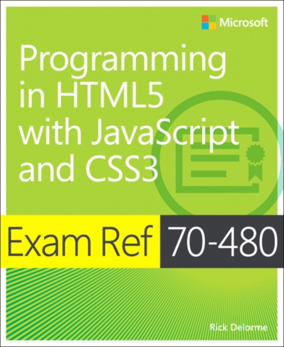 Kniha Exam Ref 70-480 Programming in HTML5 with JavaScript and CSS3 (MCSD)