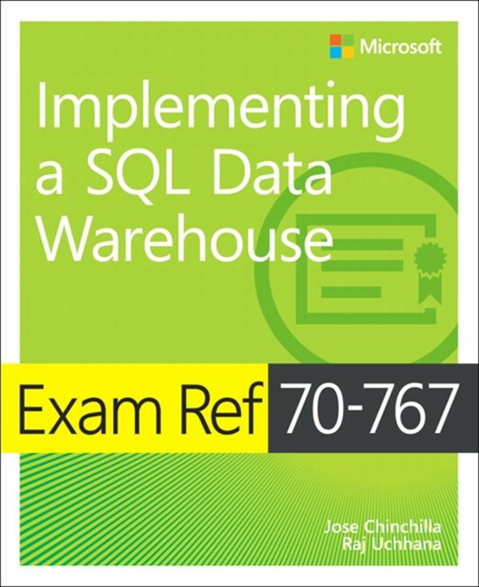 Kniha Exam Ref 70-767 Implementing a SQL Data Warehouse