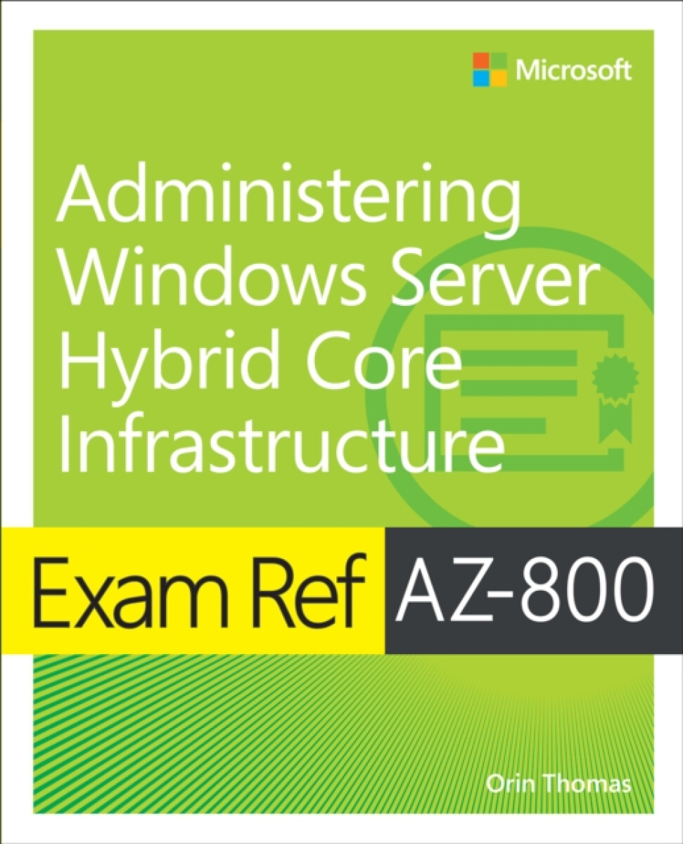 Kniha Exam Ref AZ-800 Administering Windows Server Hybrid Core Infrastructure