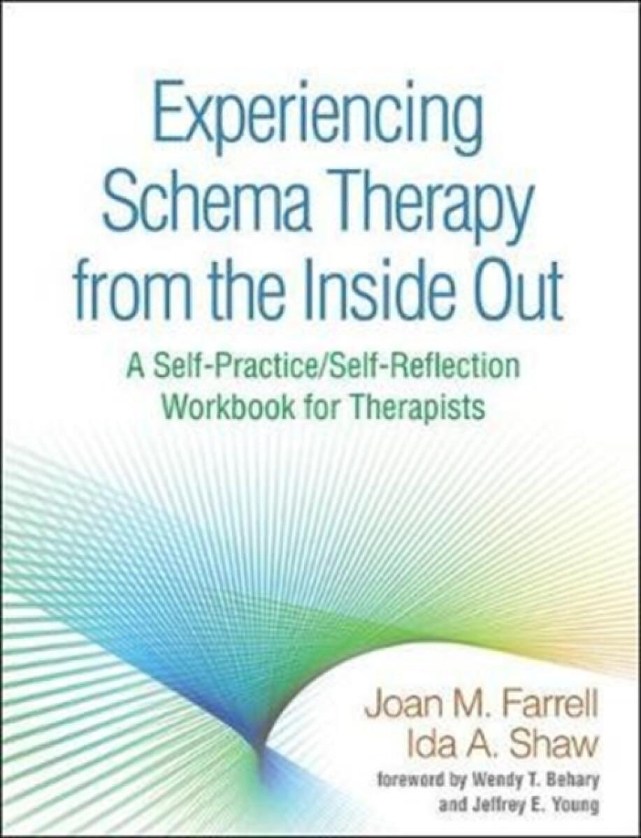 Kniha Experiencing Schema Therapy from the Inside Out