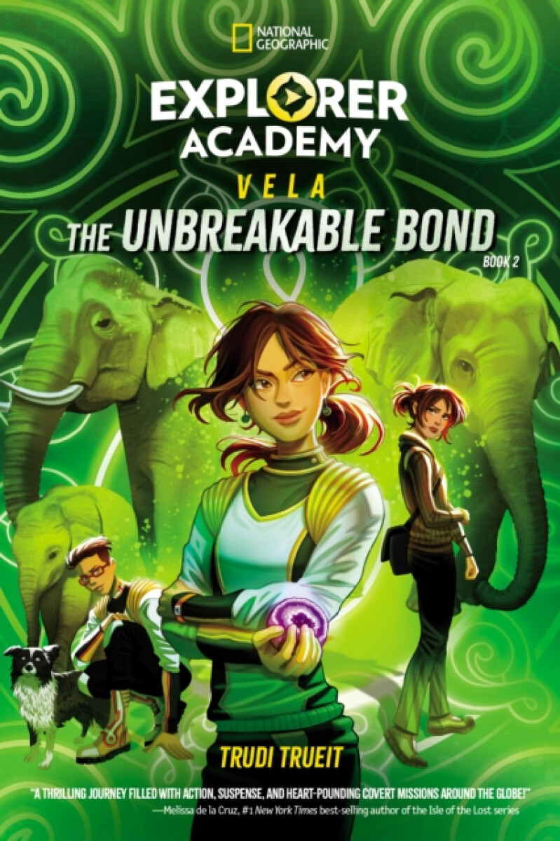 Kniha Explorer Academy Vela: The Unbreakable Bond (Book 2)