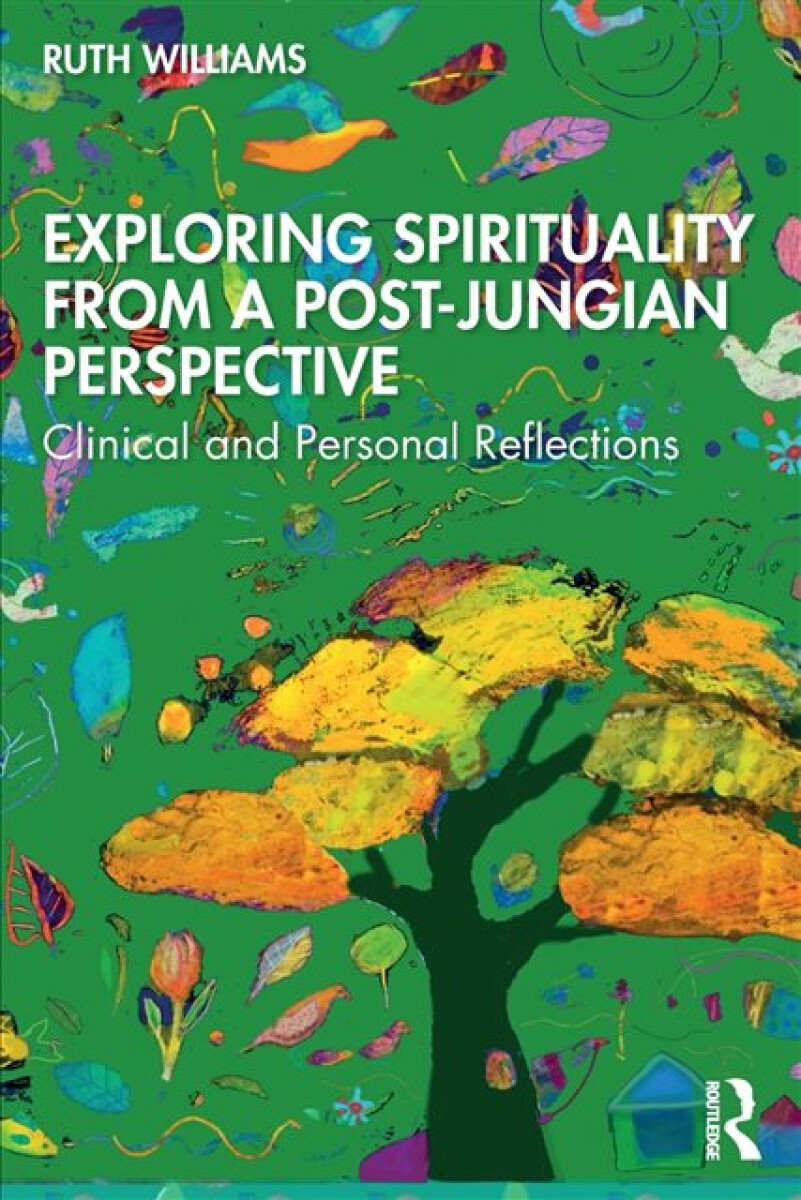 Kniha Exploring Spirituality from a Post-Jungian Perspective