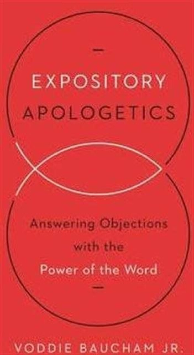 Kniha Expository Apologetics