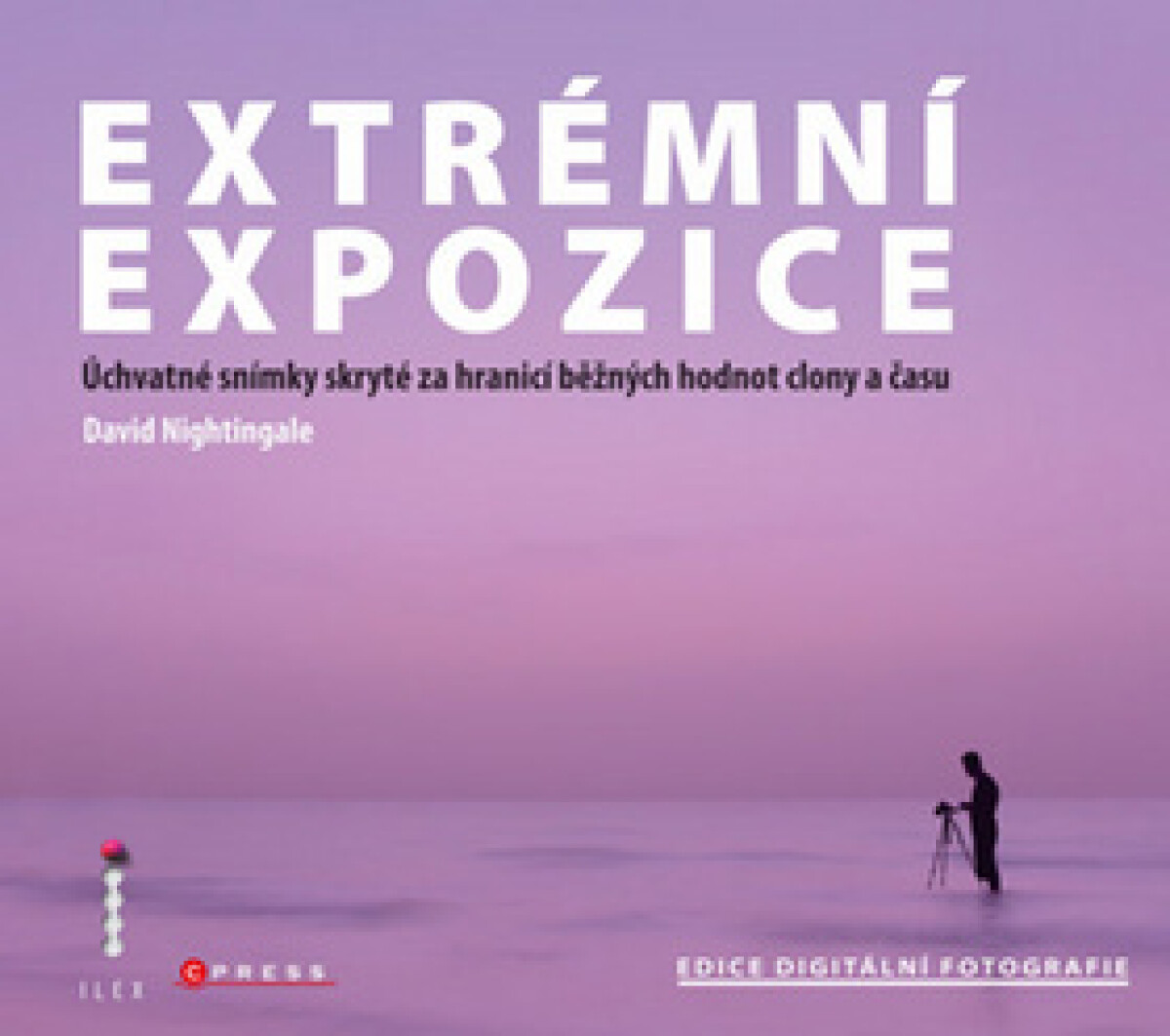 Kniha Extrémní expozice
