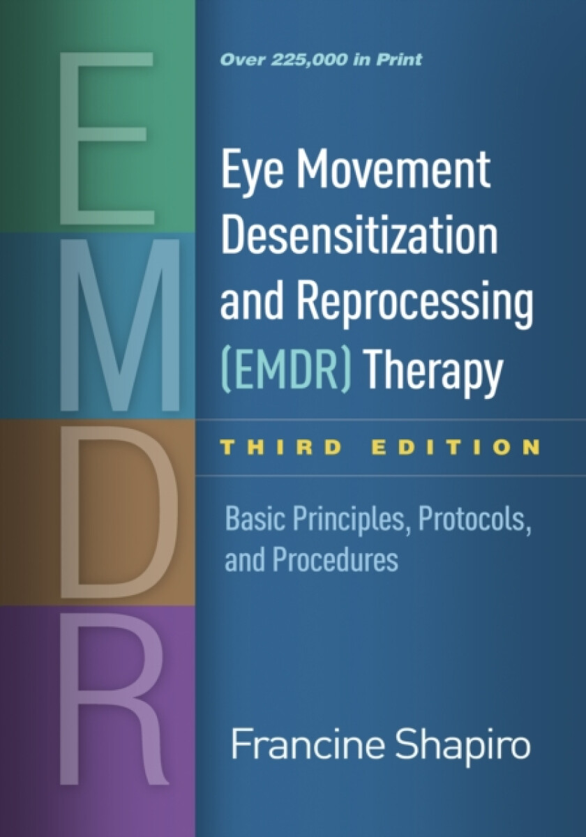 Kniha Eye Movement Desensitization and Reprocessing (EMDR) Therapy, Third Edition
