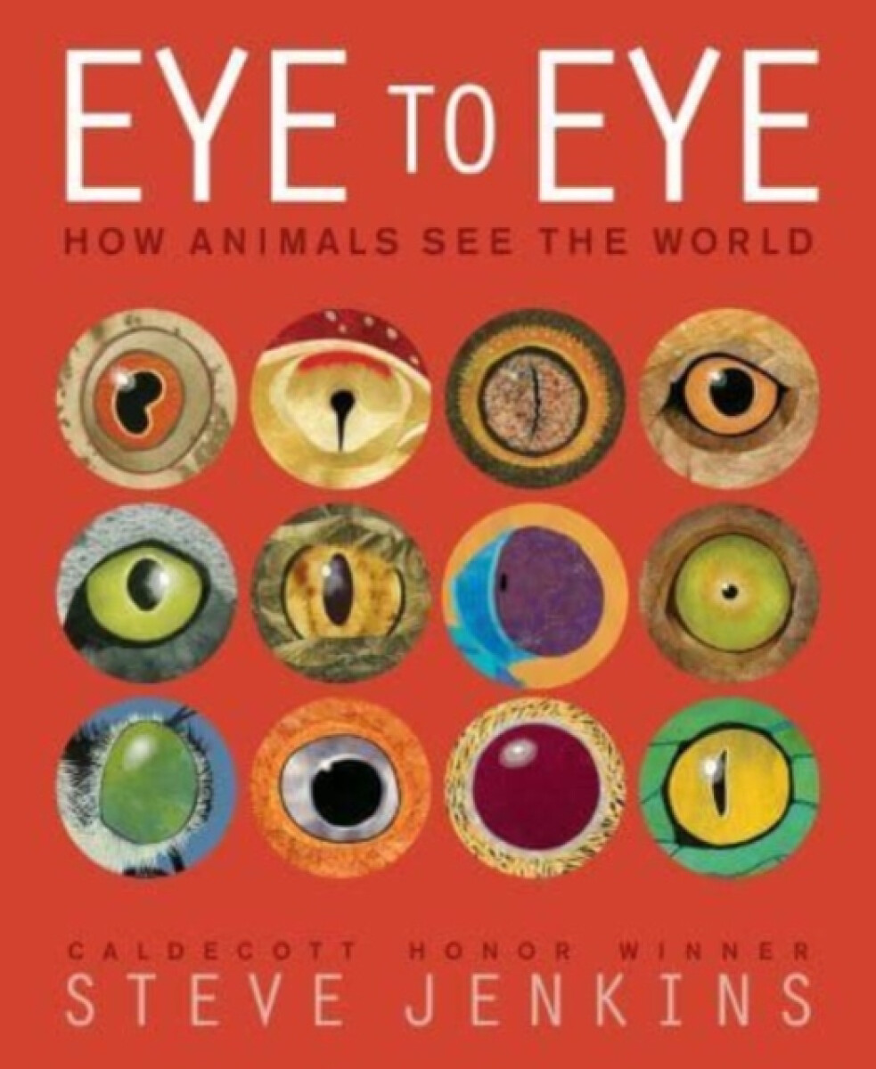 Kniha Eye to Eye/How Animals See the World