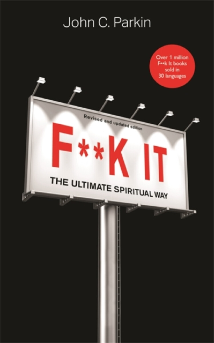 Kniha F**k It (Revised and Updated Edition)
