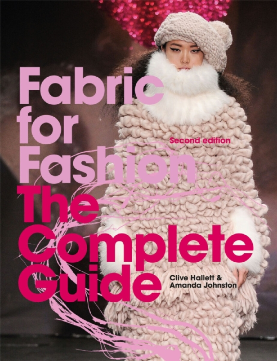 Kniha Fabric for Fashion: The Complete Guide