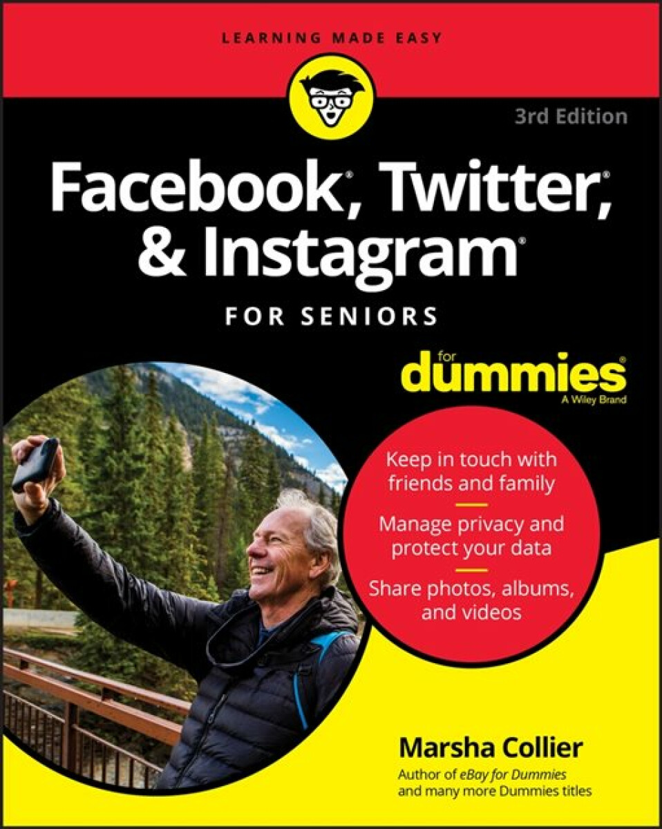 Kniha Facebook, Twitter, a Instagram For Seniors For Dummies