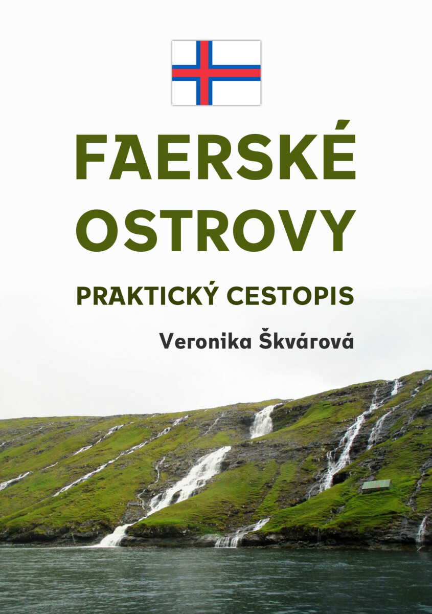 Faerské ostrovy - Veronika Škvárová