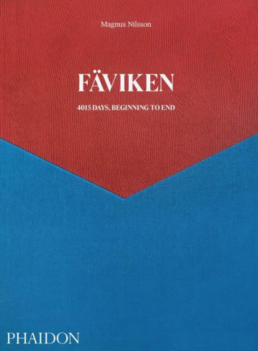 Kniha Faviken: 4015 Days, Beginning to End
