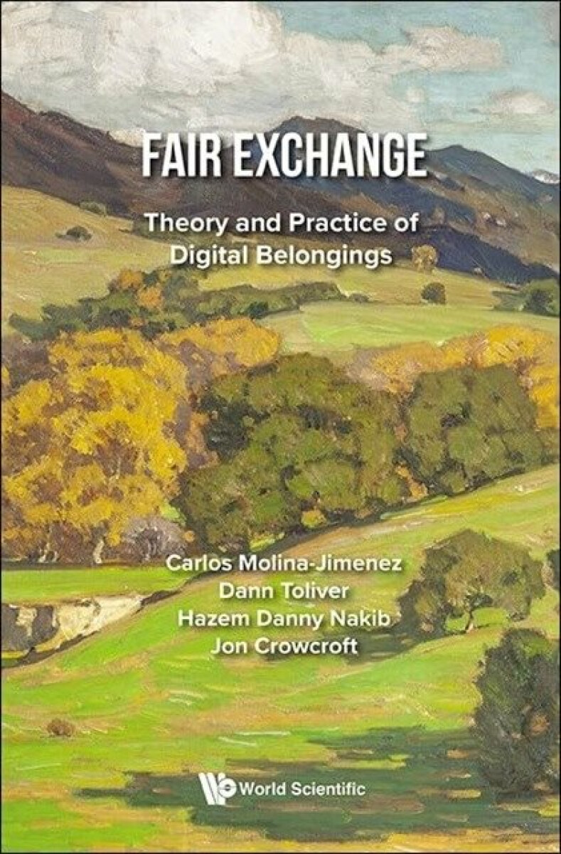 Kniha Fair Exchange: Theory And Practice Of Digital Belongings