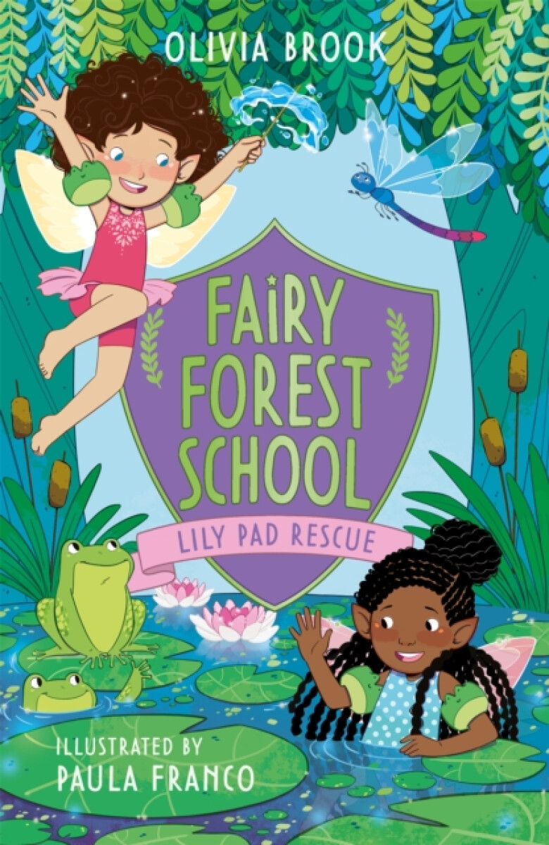 Kniha Fairy Forest School: Lily Pad Rescue