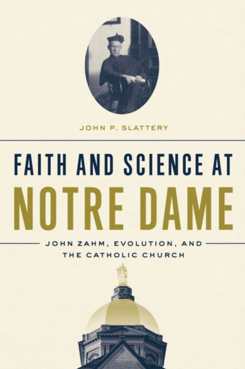 Kniha Faith and Science at Notre Dame