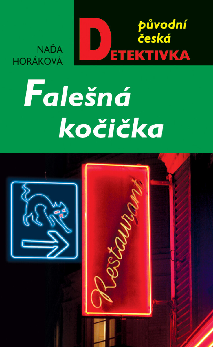Falešná kočička - Naďa Horáková