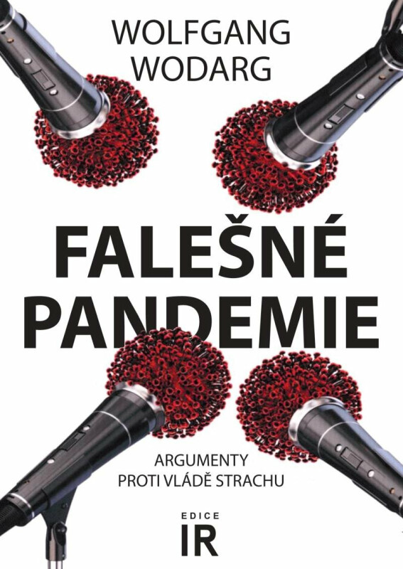 Kniha Falešné pandemie - Argumenty proti vládě strachu