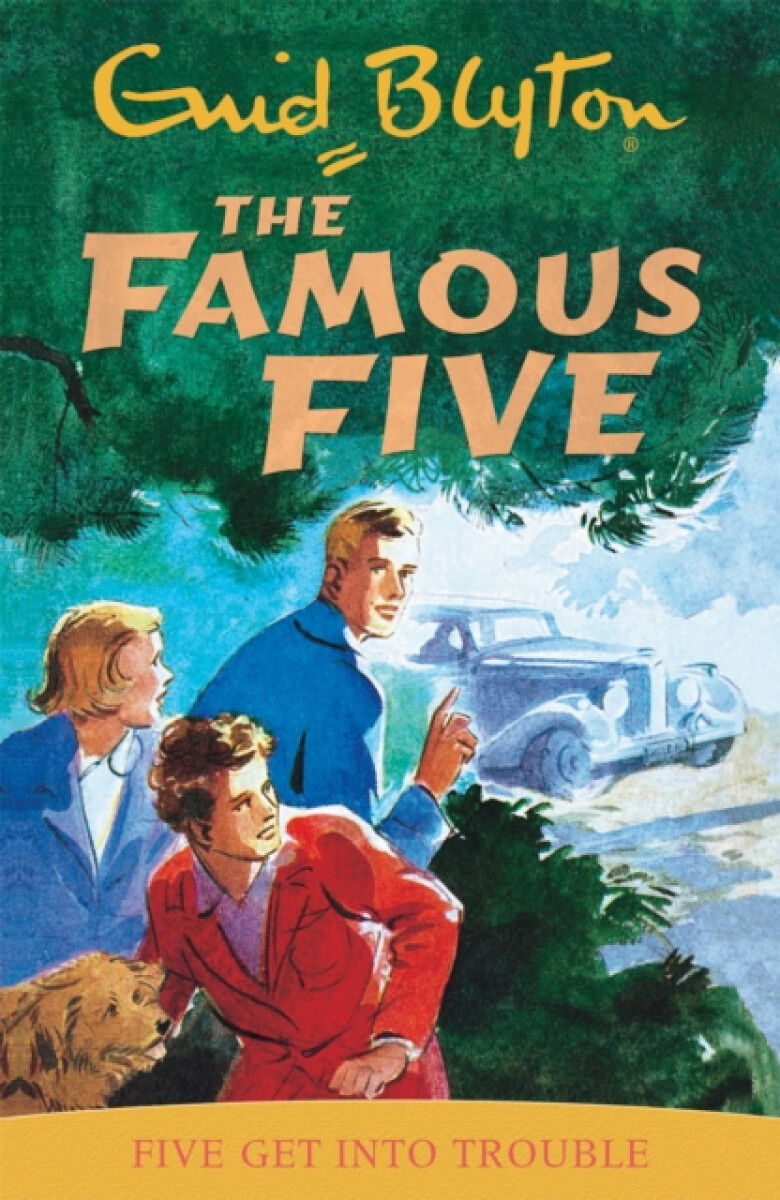 Kniha Famous Five: Five Get Into Trouble