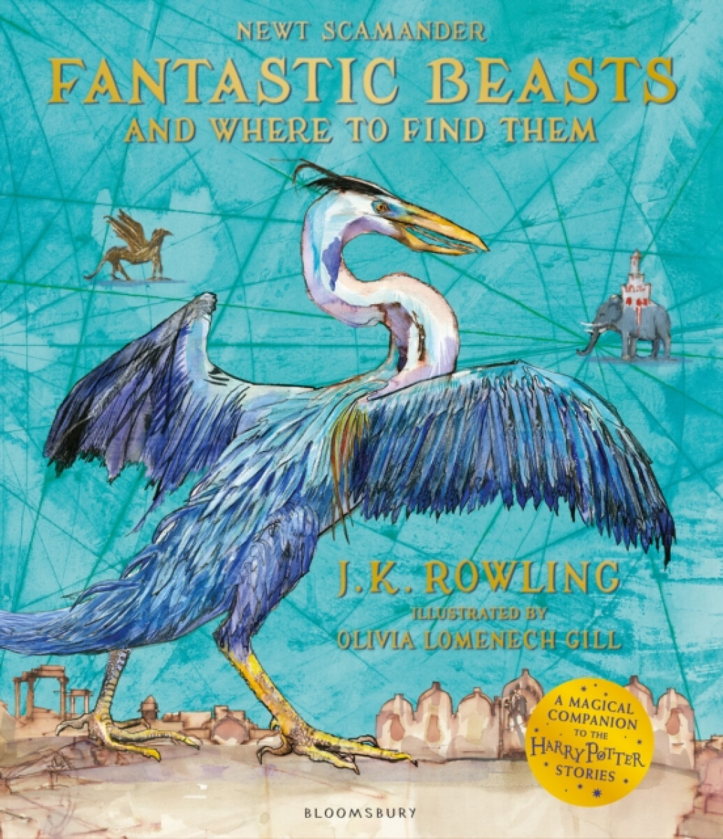 Kniha Fantastic Beasts and Where to Find Them: Illustrated Edition