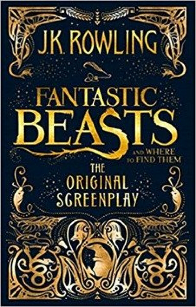 Kniha Fantastic Beasts and Where to Find Them