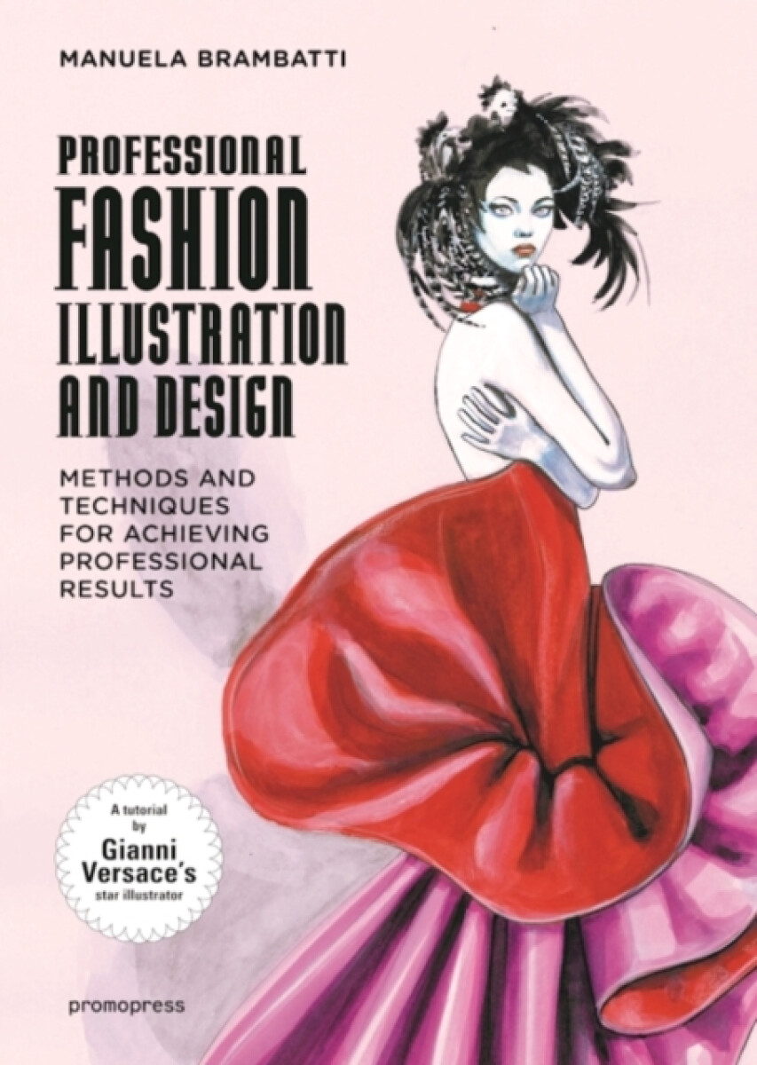 Kniha Fashion Illustration and Design