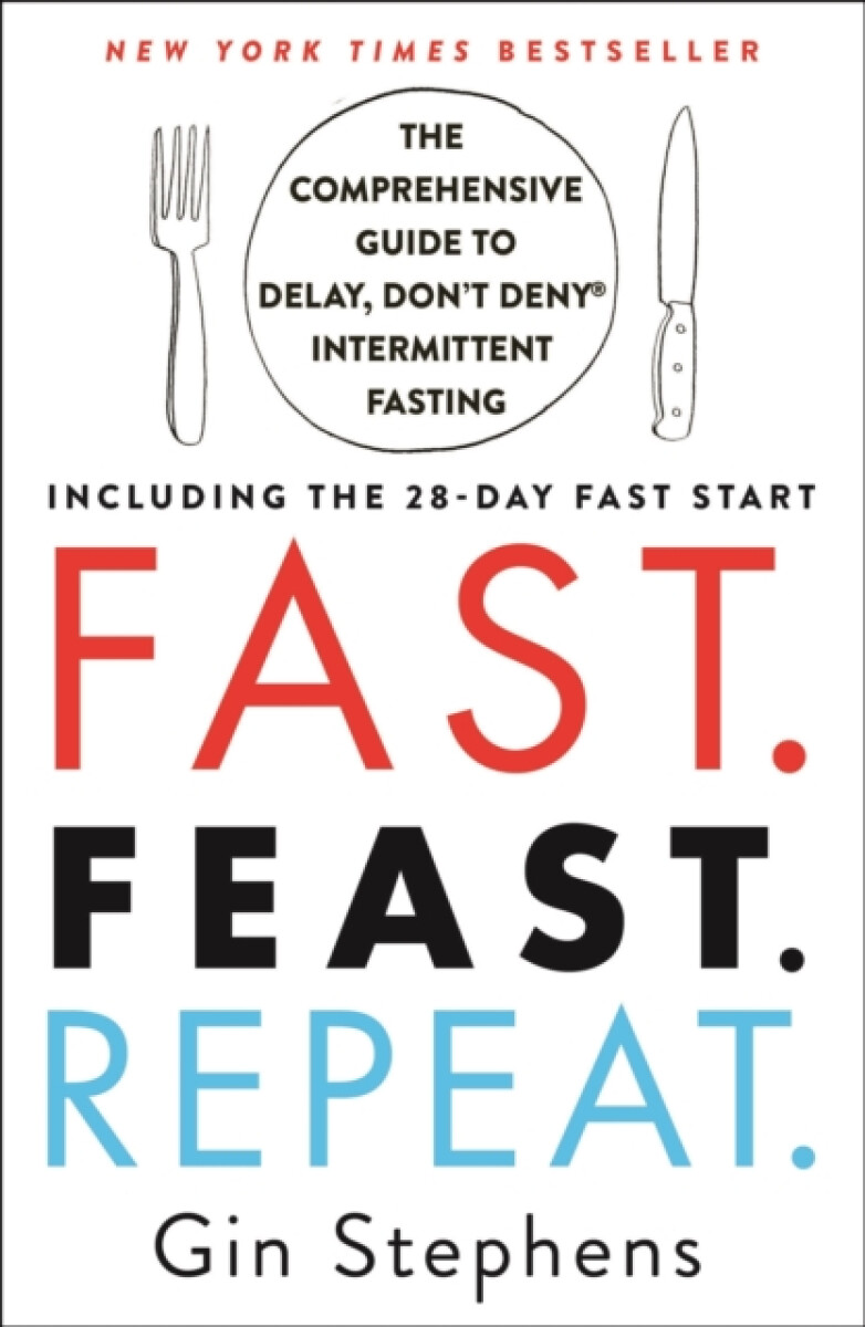 Kniha Fast. Feast. Repeat.