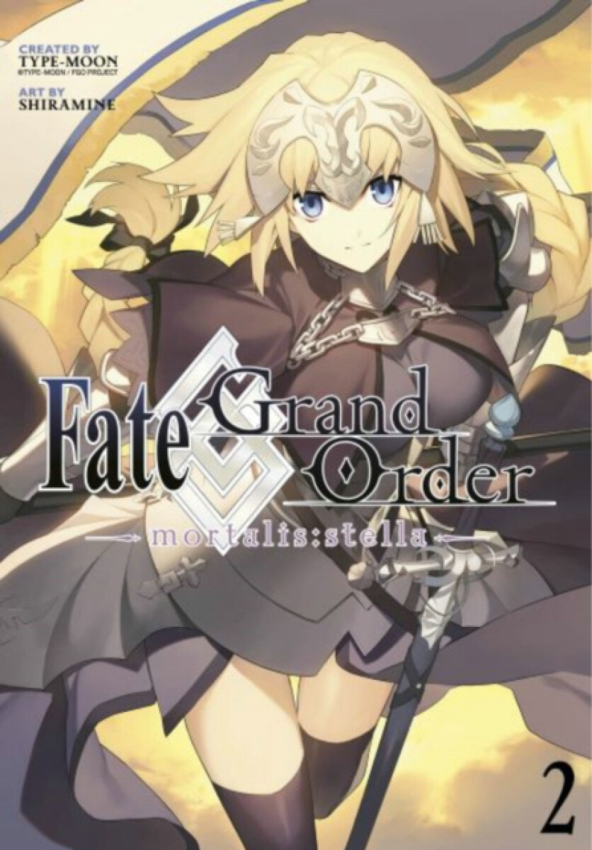Fate/Grand Order -mortalis:stella- 2 (Manga) - Shiramine