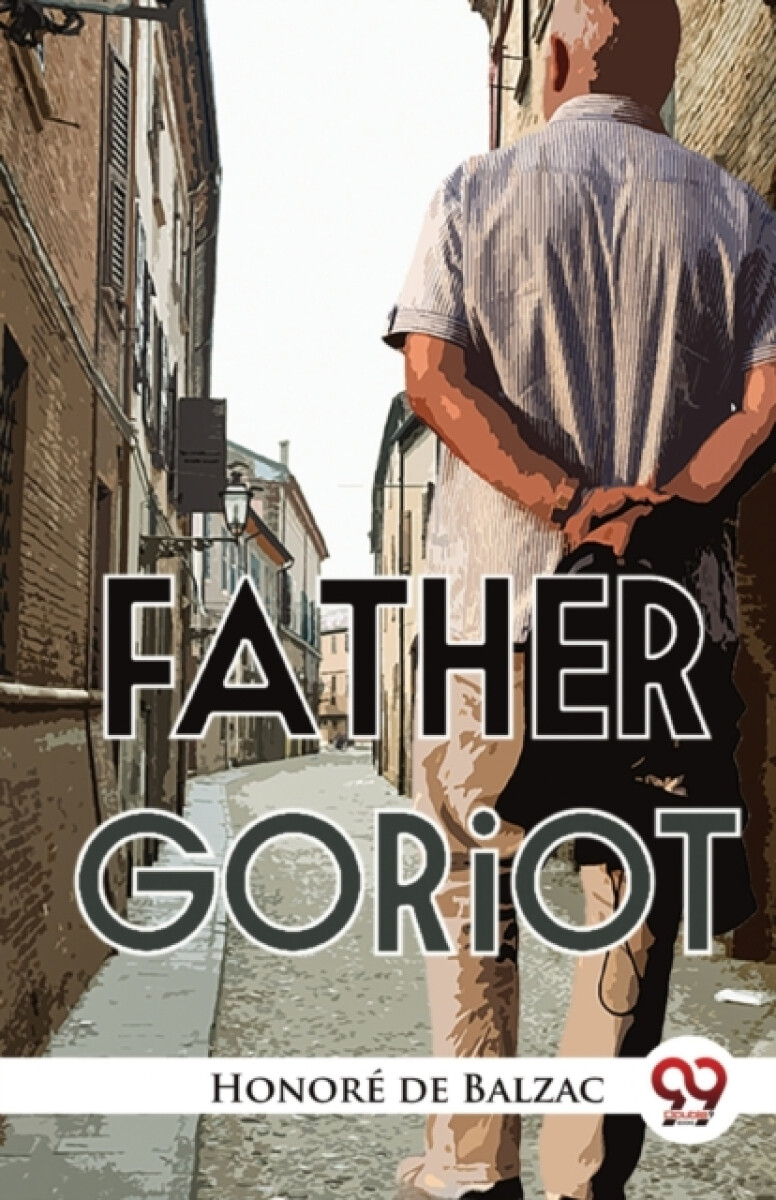 Father Goriot - Honor? De Balzac