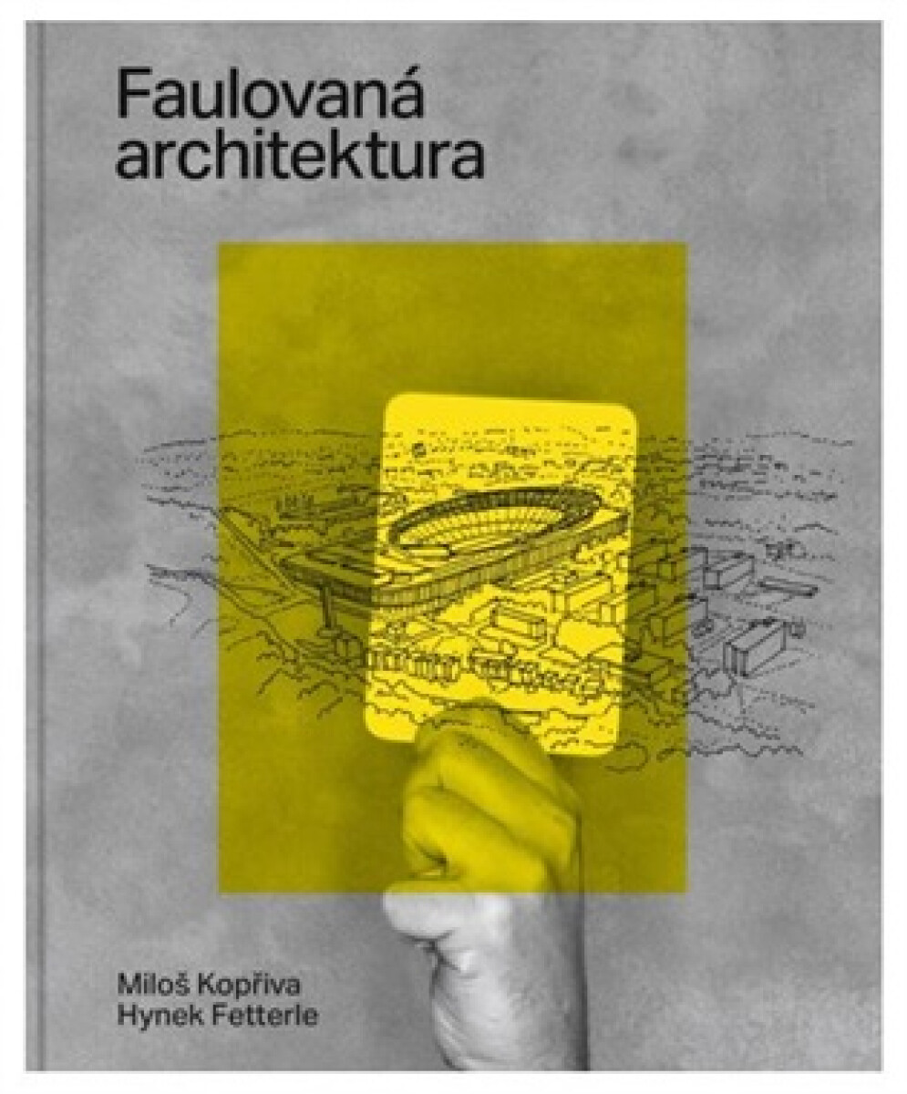 Kniha Faulovaná architektura