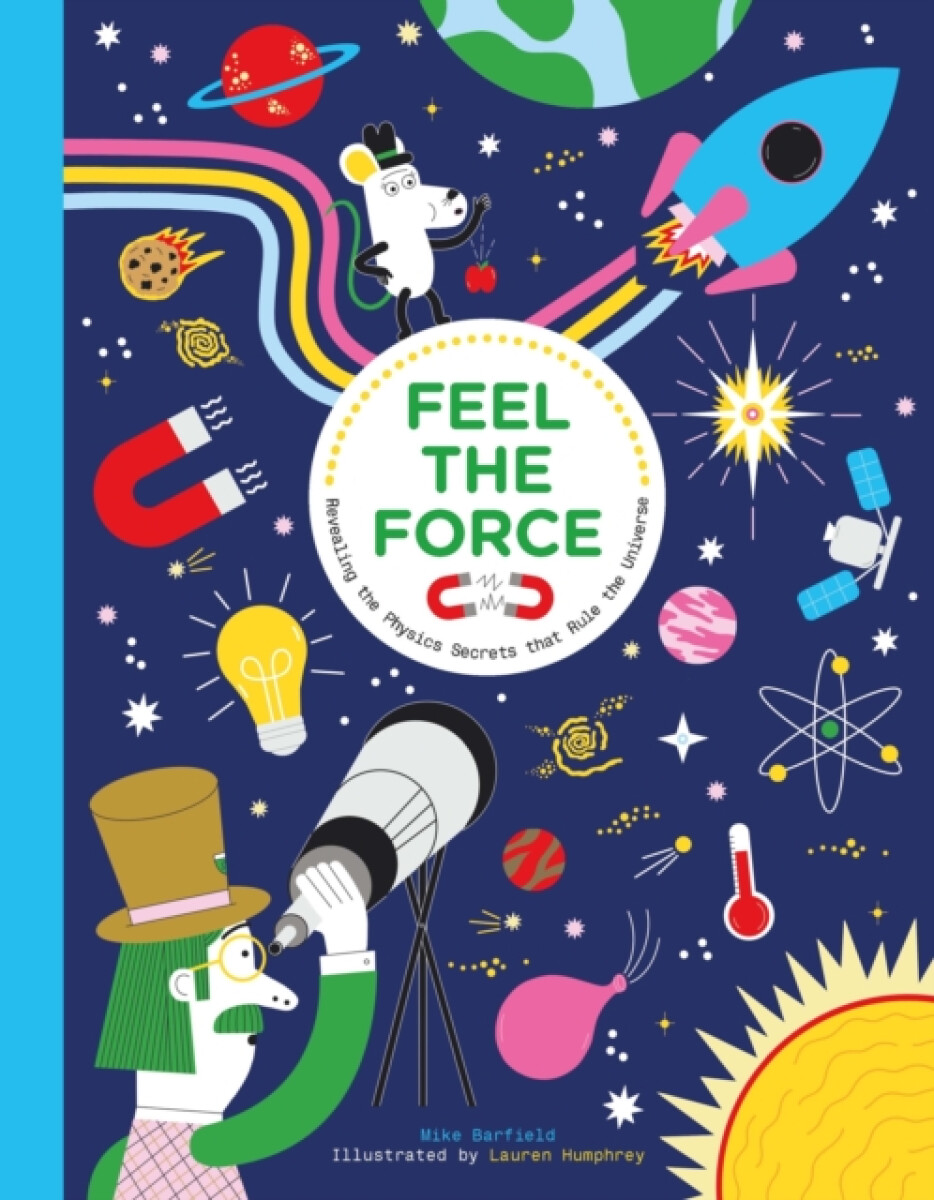 Hachette Children's Group Feel the Force - Barfield, Mike