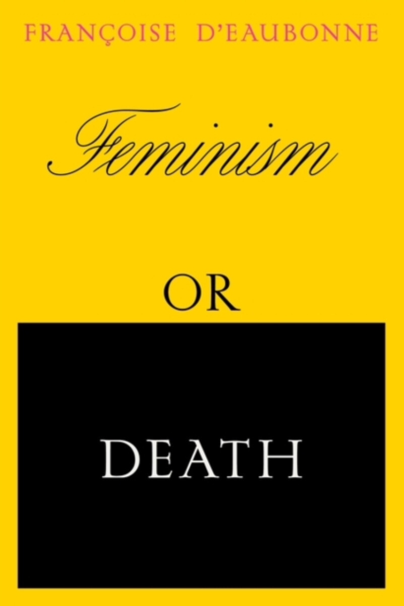 Kniha Feminism or Death